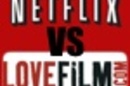 Netflix vs Lovefilm