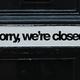 closed_sign shut down under collapsed liquidation