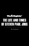 The Life and Times of Steven Paul Jobs