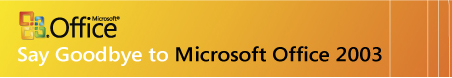 Say Goodbye to Office 2003 - logo on Microsoft Small business community blog