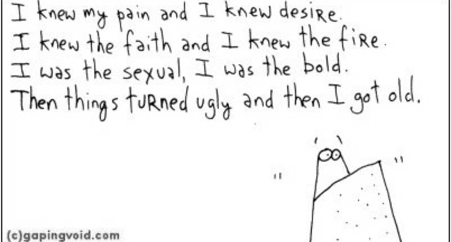 things turned ugly, and then I got old