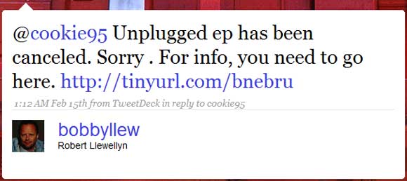 Robert Llewellyn message on Twitter: Unplugged ep has been canceled. Sorry 