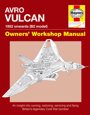 The cover of the Haynes Avro Vulcan manual