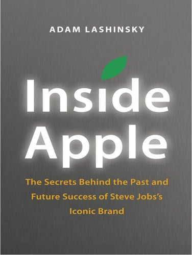 Inside Apple by Adam Lashinsky book