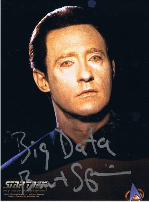 Brent Spiner signed photo saying 'Big Data'