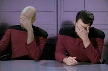 Picard and Riker perform Double Facepalm (when one facepalm is not enough)