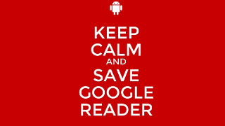 Keep Calm and Save Google Reader