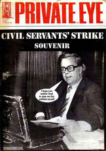 Private Eye cover describes the politlcal sentiments of the Civil Service strike