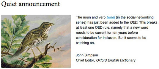 Announcement by OED chief editor John Simpson that 'tweet' has been accepted into the world's most influential English dictionary