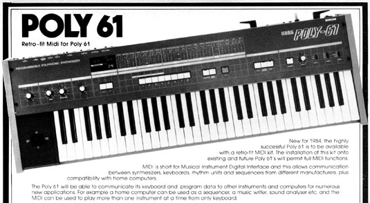 Korg Poly 61 was offered with a MIDI retrofit