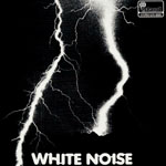 White Noise: An Electric Storm album cover