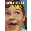 Will Self, Shark