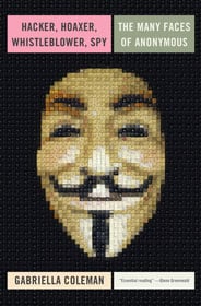 Hacker, Hoaxer, Whistleblower, Spy book cover