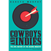 Gareth Murphy, Cowboys and Indies book cover