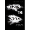 Johann Hari, Chasing the Scream book cover