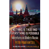 Peter Pomerantsev, Nothing is True and Everything is Possible book cover