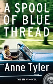 Anne Tyler, A Spool of Blue Thread book cover