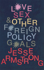 Love, Sex and Other Foreign Policy Goals book cover