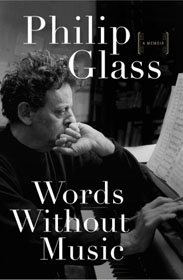 Philip Glass, Words Without Music book cover