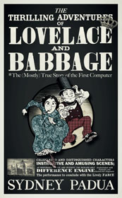 Sydney Padua, The Thrilling Adventures of Lovelace and Babbage book cover