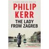 Philip Kerr, The Lady from Zagreb book cover