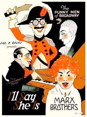 Marx Brothers: I'll Say She Is theatrical production poster