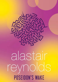 Alastair Reynolds, Poseidon’s Wake book cover