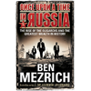 Ben Mezrich, Once Upon a Time in Russia: The Rise of the Oligarchs and the Greatest Wealth in History book cover