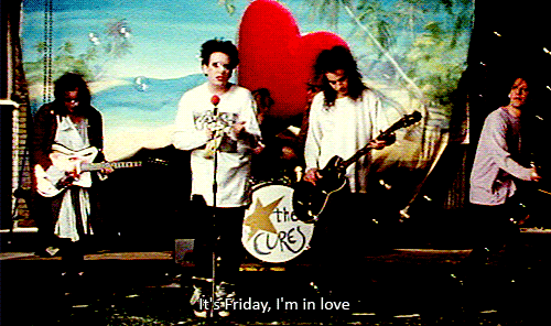 Friday i m in love the cure. Cure Friday. The Cure Friday i'm in Love. Friday im in Love. The Cure in 80s.