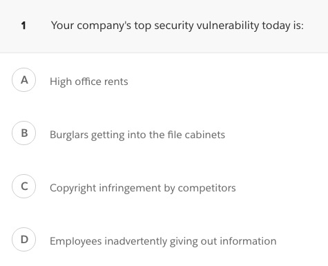 Question 1 from Salesforce.com's 'Understand the Rising Security Threat ' quiz