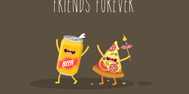 Pizza and beer - friends forever