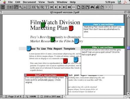 Basic commenting in PDF 1.2 allowed everyone involved in a document sign-off round-robin to have a pop via email attachment. Basic commenting in PDF 1.2 allowed everyone involved in a document sign-off round-robin to have a pop via email attachment.