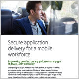 secure-application-delivery-for-a-mobile-workforce
