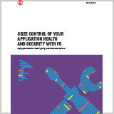 Seize_Control_Of_Your_Application_Health__And_Security_With_F5_