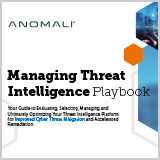 Anomali-Managing_Threat_Intelligence_Playbook