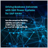 ibm-power-systems-for-sap-hana_driving-business-outcomes-ebook_march-2019-version_47022447USEN