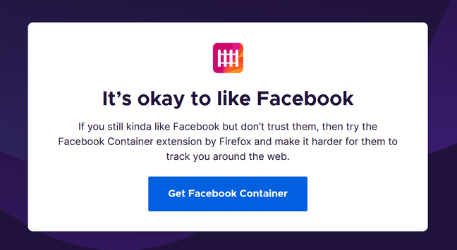 The latest Firefox invites users to shove Facebook into an isolated container