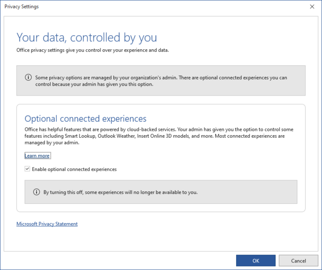 If your admin has done nothing, users see this dialog in office stating that most connected experiences cannot be disabled