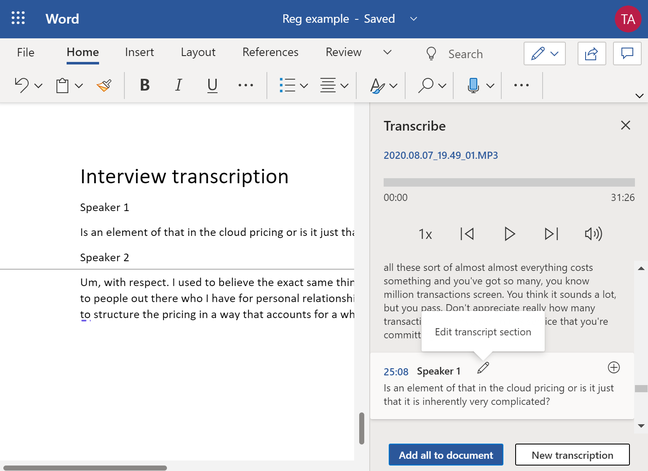 Transcribing an interview in Word online: the results are impressive though not perfect
