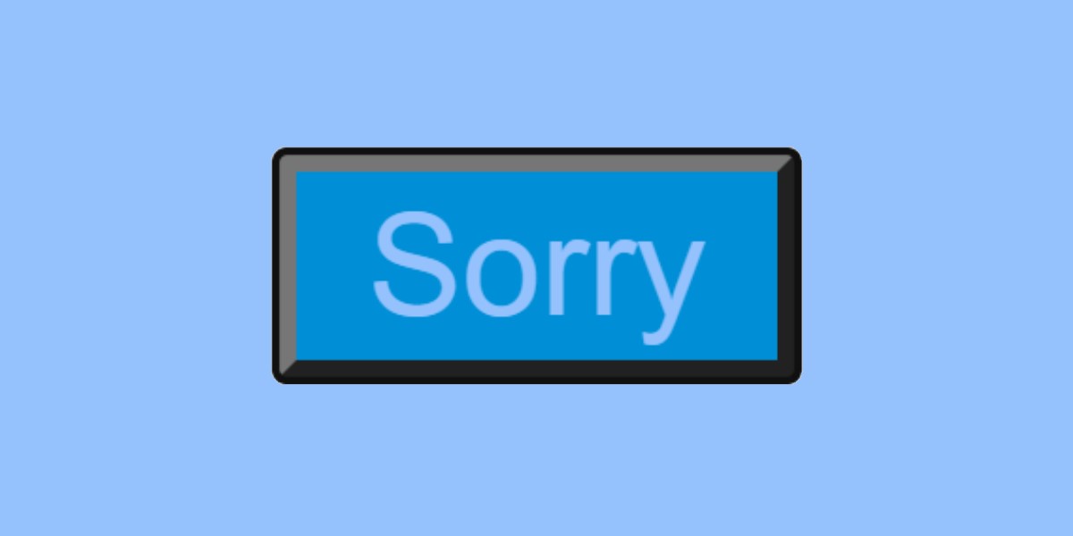 Yes, I wrote a very bad bug. In my defense I was just seven