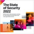 https://whitepapers.theregister.com/paper/view/15484/the-state-of-security-2022