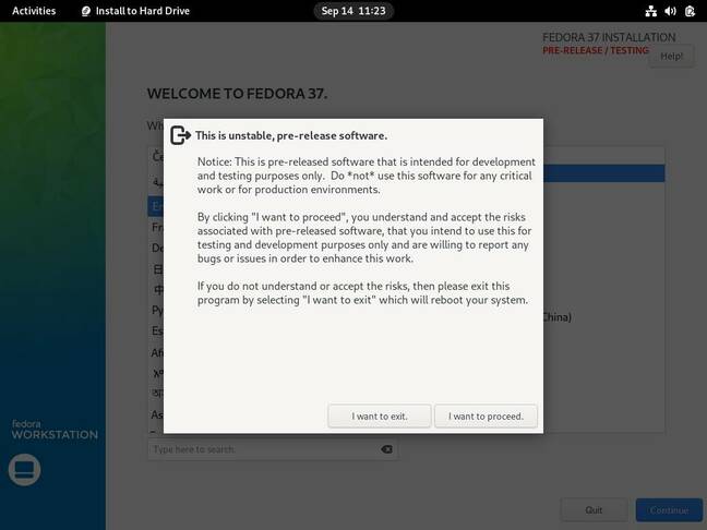 The Fedora 37 beta version has a warning message you must click through to install. We advise you to heed it.