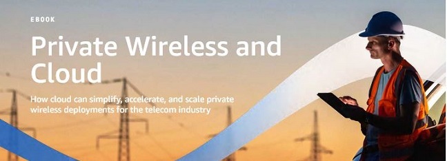 Private Wireless and Cloud