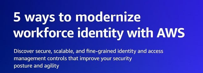 5 ways to modernize workforce identity with AWS