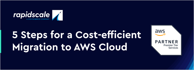 5 Steps for a Cost-efficient Migration to AWS Cloud