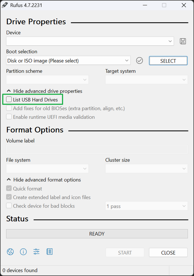 Click List USB Hard Drives if your drive doesn't appear on Rufus' list